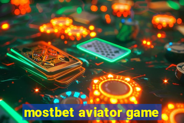 mostbet aviator game